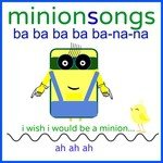 Minionsongs (Ba Ba Ba Ba Ba Nana)