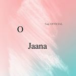 O Jaana