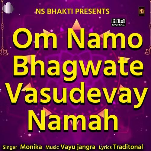 Om Namo Bhagwate Vasudevay Namah