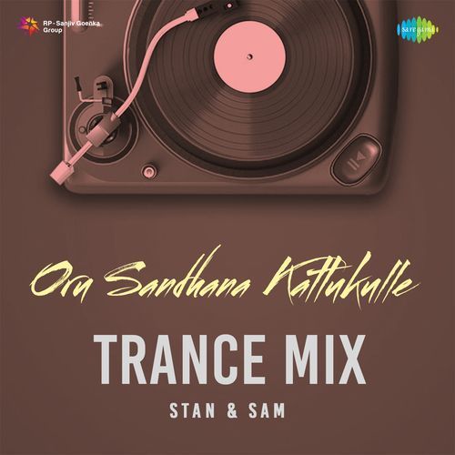 Oru Sandhana Kattukulle - Trance Mix