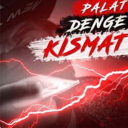 Palat Denge Kismat-NyFdRBJac2k