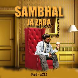 Sambhal Ja Zara-OSMmdDFxYH4