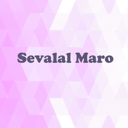 Sevalal Maro (Remix)