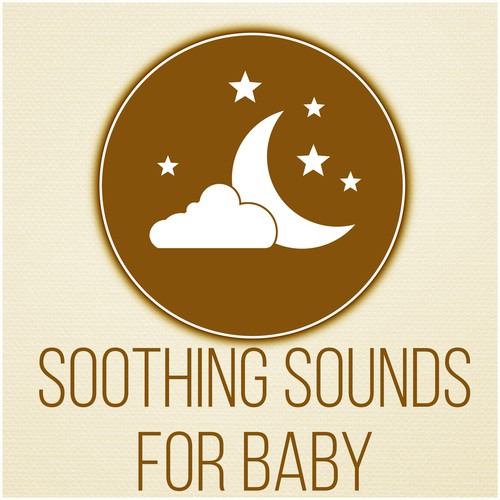 Soothing Sounds for Baby- Help Your Baby Sleep, Deep Sleep Through the Night, Natural White Noise for Babies, Music for Newborn Babies