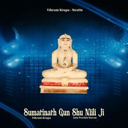 Sumatinath Gun Shu Mili Ji-RDwHSBFZcgY