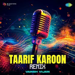 Taarif Karoon - Remix-FTA9Xk18R10