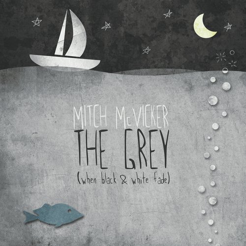 The Grey (When Black & White Fade)