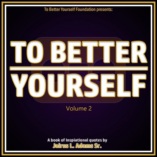 I Am So Proud Of You Song Download From To Better Yourself Volume 2 A Book Of Inspirational Quotes Jiosaavn