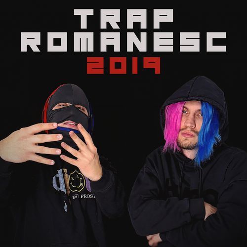 Trap Românesc 2019