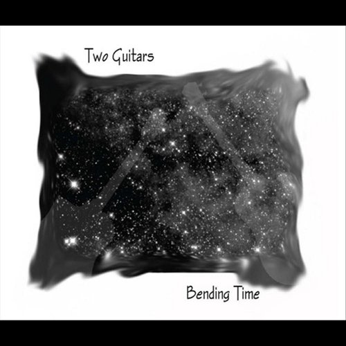 Two Guitars / Bending Time