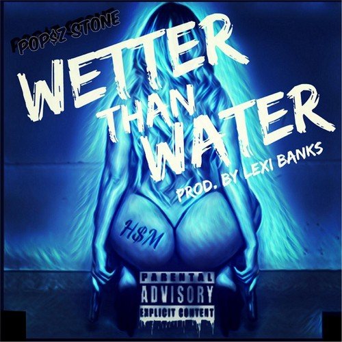 Wetter Than Water