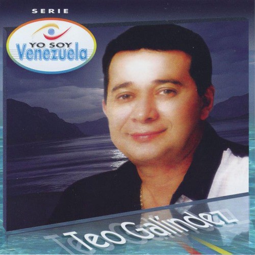 Yo Soy Venezuela - Teo Galíndez