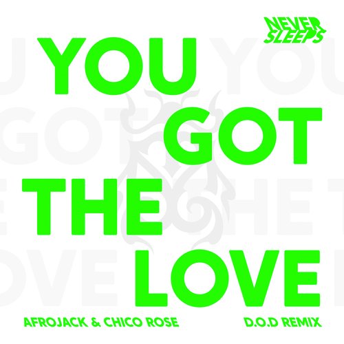 You Got The Love (D.O.D Remix)