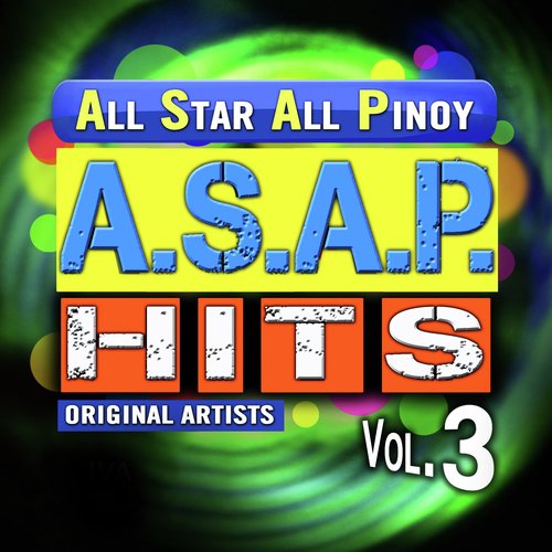 A.S.A.P. All Star All Pinoy Hits, Vol. 3