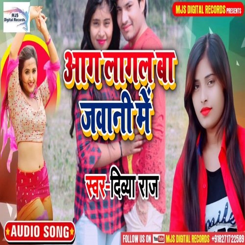 Aag Lagal Ba Jawani Me
