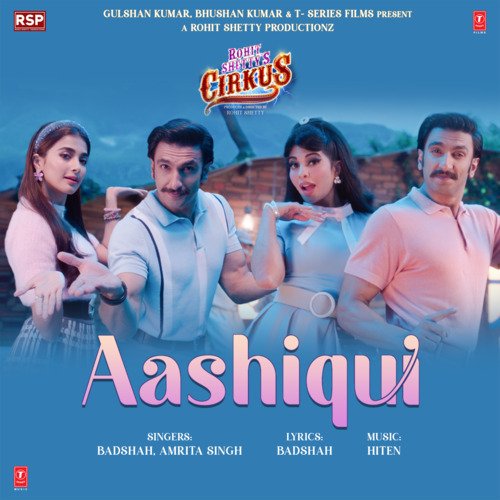 Aashiqui (From "Cirkus")