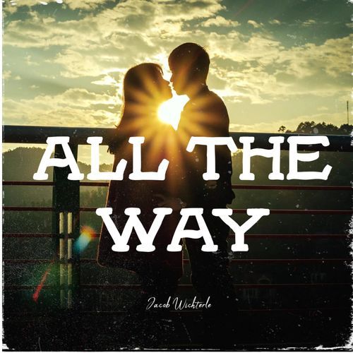 All The Way