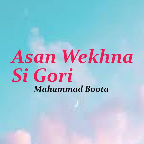 Asan Wekhna Si Gori_poster_image