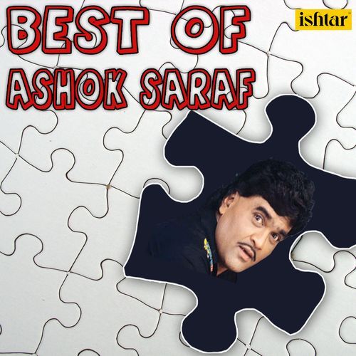 Best of Ashok Saraf