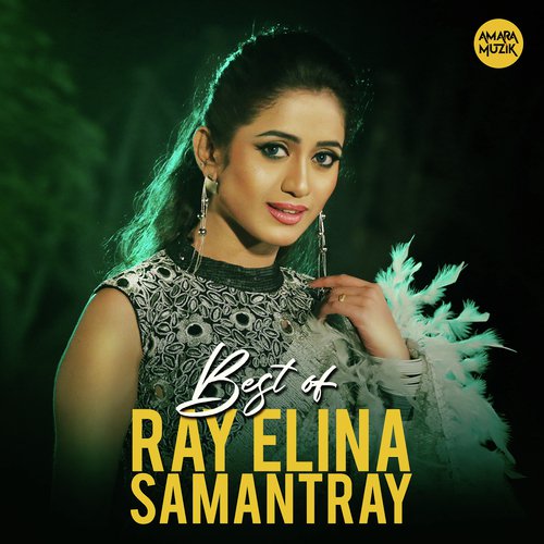 Best of Ray Elina Samantray