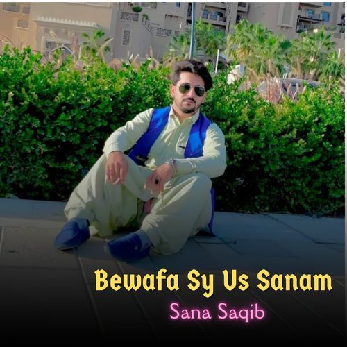 Bewafa Sy Us Sanam