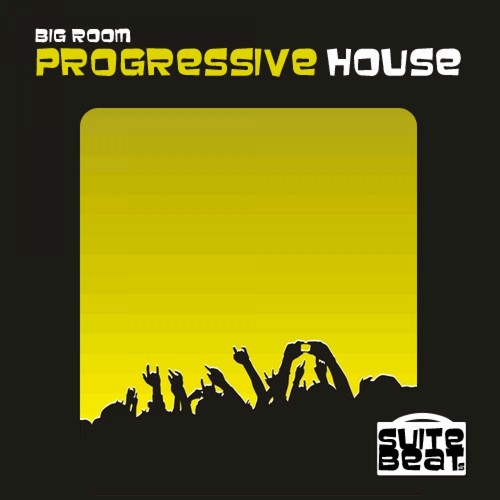 Big Room Progressive House