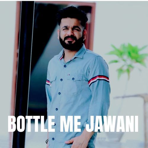 Bottle M Jawani