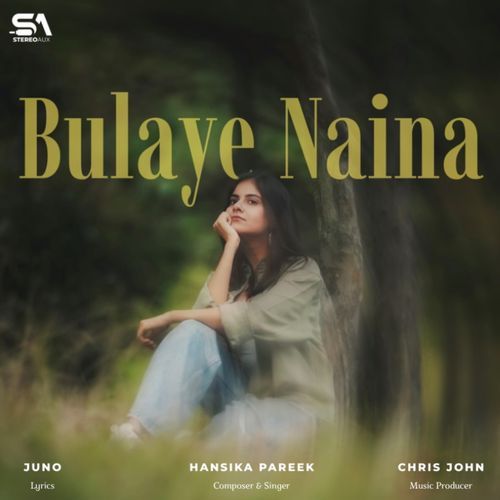 Bulaye Naina
