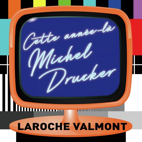 Cette année-là Michel Drucker_poster_image