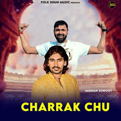 Charrak Chu (Feat. Munna Gujjar)