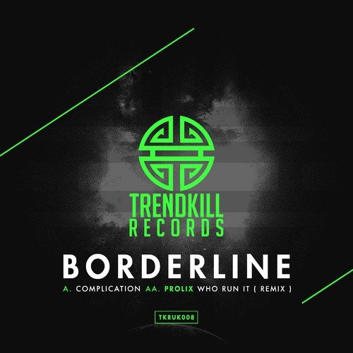 Who Run It (Borderline Remix)