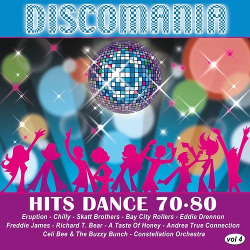 Discomania: Hits Dance 70-80, Vol. 4 (Eruption, Chilly, Skatt Brothers, Bay City Rollers & Many Others)