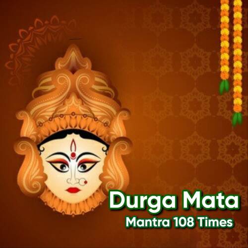 Durga Mata Mantra 108 Times