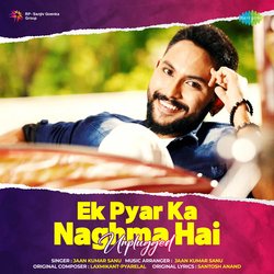 Ek Pyar Ka Naghma Hai - Unplugged-PhEOXQ1ZR18