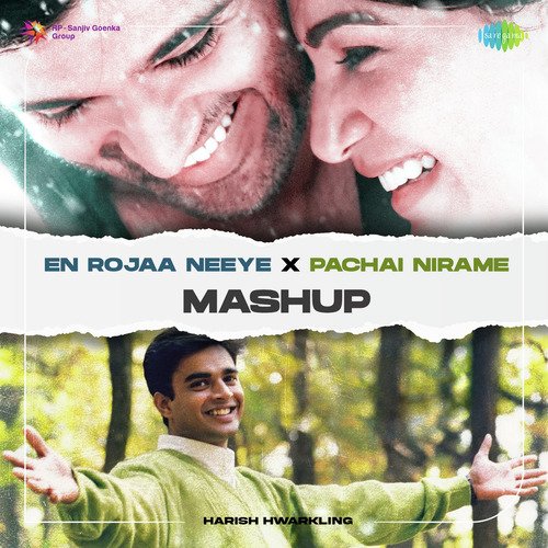 En Rojaa Neeye X Pachai Nirame - Mashup