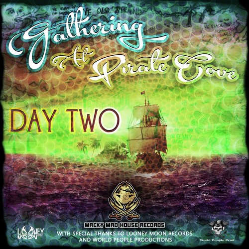 Gathering At Pirate Cove (Day Two) Compiled by Long John Silver