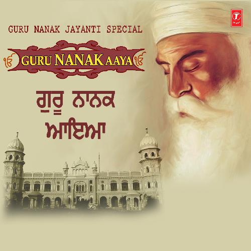 Guru Nanak Aaya (From "Guru Nanak Aaya")