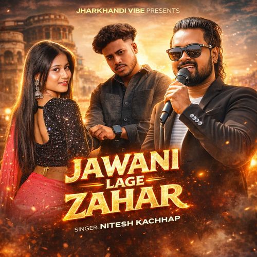 Jawani Lage Zahar