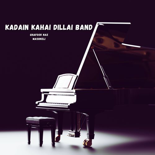 Kadain Kahai Dillai Band