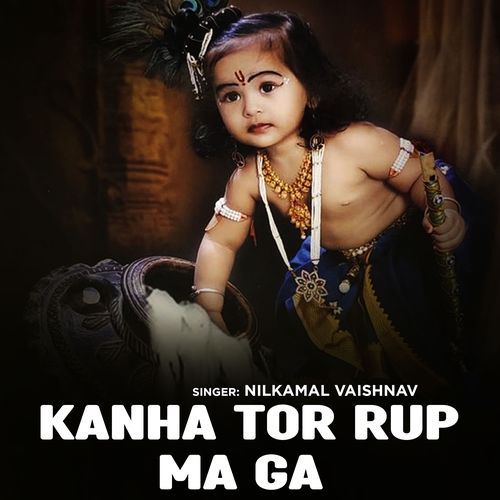  Kanha Tor Rup Ma Ga