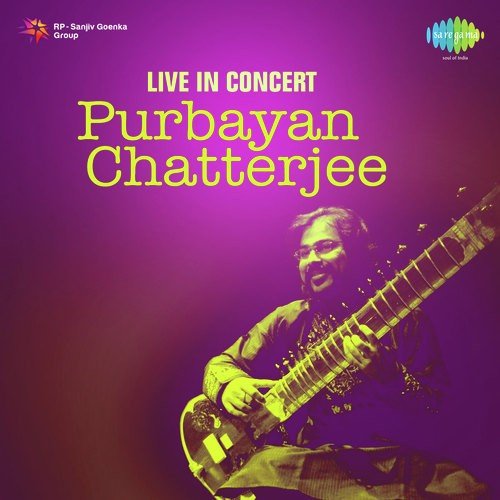 Live In Concert - Purbayan Chatterjee