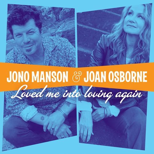 Loved Me into Loving Again (feat. Joan Osborne)