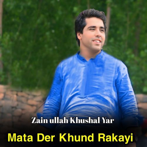 Mata Der Khund Rakayi