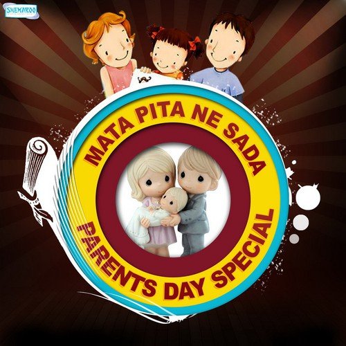 Mata Pita Ne Sada - Parents Day Special