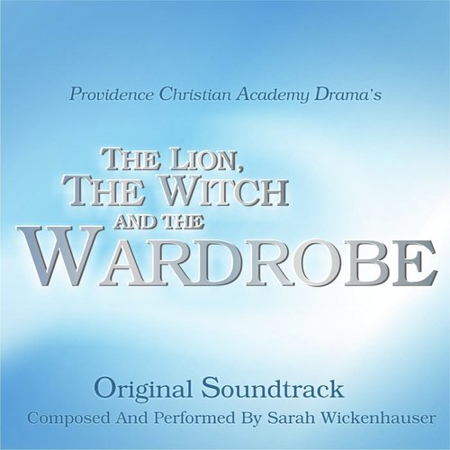 P.C.A. Drama's: The Lion, The Witch and the Wardrobe (Original Soundtrack)