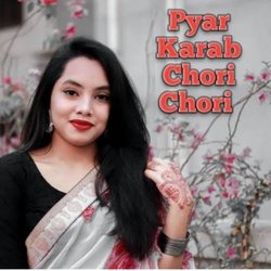 Pyar Karab Chori Chori-QjtZXB55aEA