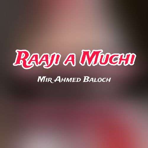 Raaji a Muchi