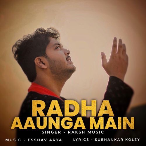 Radha Aaunga Main