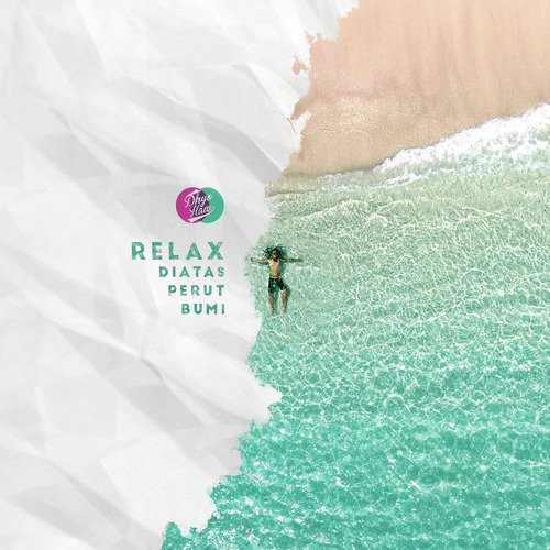 Relax Diatas Perut Bumi