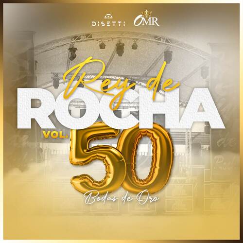 Rey de Rocha Vol. 50 "Bodas De Oro"